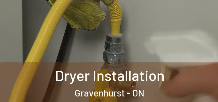 Dryer Installation Gravenhurst - ON